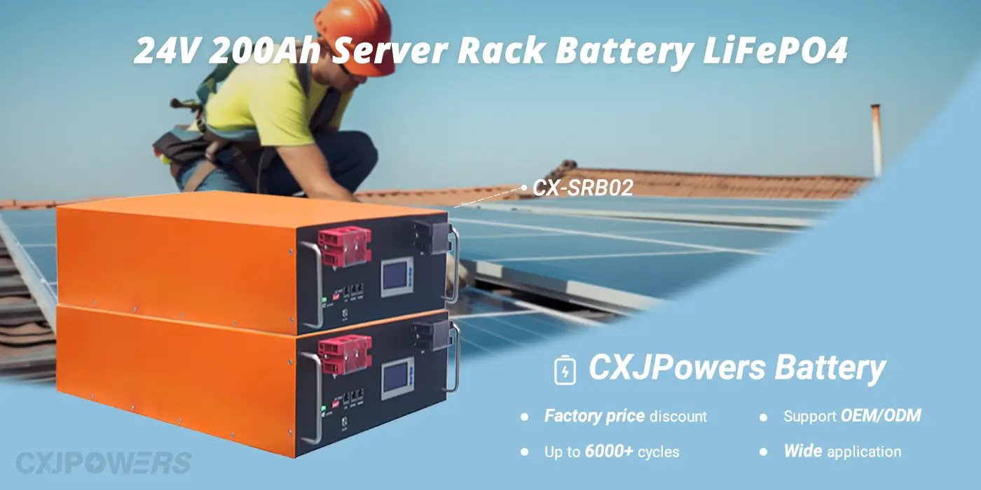 CXJPowers 24V 200Ah磷酸铁锂电池服务器机架